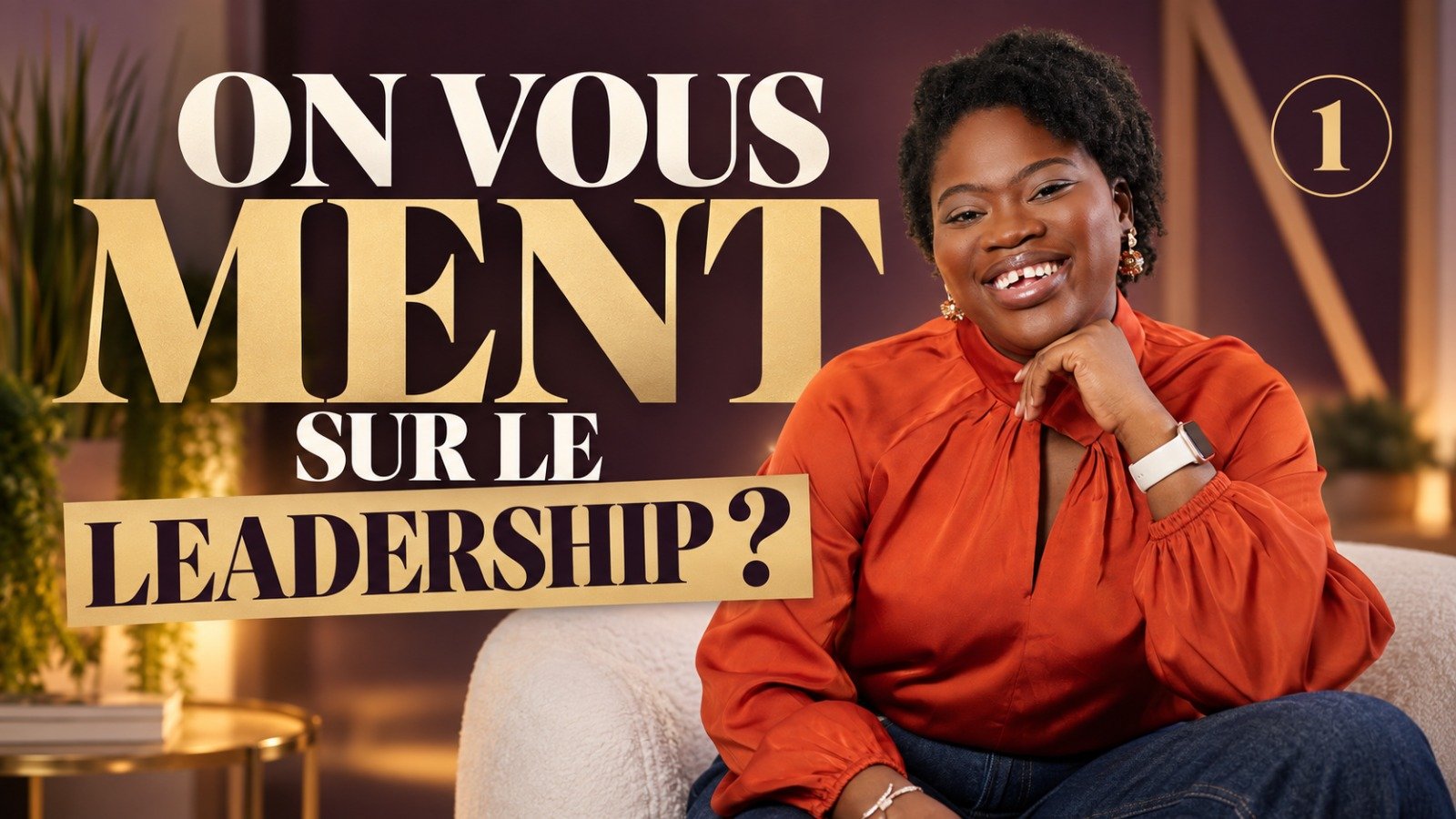 Miniature de l'épisode 1 : On vous ment sur le leadership ? avec Néty Behoundja